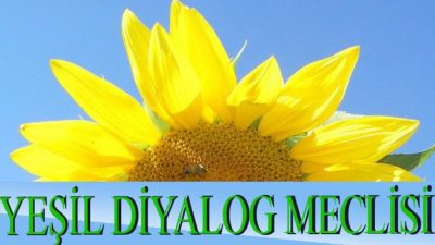 Yeşil Diyalog Meclisi bugün yapılacak