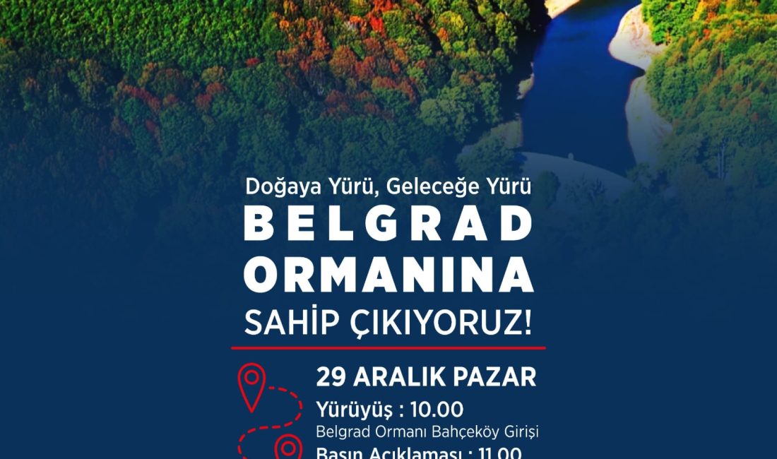 Belgrad Ormanına sahip çıkmak için doğa yürüyüşü